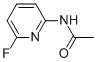 CAS#: 258343-71-4， N-(6-Fluoro-Pyridin-2-Yl)-Acetamide