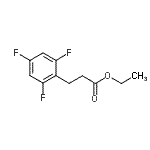 CAS#: 377084-09-8， Ethyl 3-(2,4,6-Trifluorophenyl)Propanoate