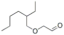CAS#: 53488-15-6， [(2-Ethylhexyl)Oxy]Acetaldehyde