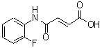 CAS#: 63539-50-4， (2E)-4-[(2-Fluorophenyl)Amino]-4-Oxo-2-Butenoic Acid