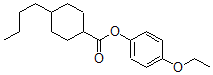 CAS#: 67679-56-5， 4-Butyl-Cyclohexanecarboxylic Acid 4-Ethoxyphenyl Ester