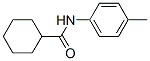 CAS#: 6876-59-1， N-(p-Tolyl)Cyclohexanecarboxamide