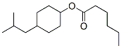 CAS#: 68797-74-0， 4-(Isobutyl)Cyclohexyl Hexanoate