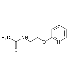 CAS#: 786686-85-9， N-[2-(2-Pyridinyloxy)ethyl]ethanethioamide
