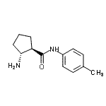 CAS#: 791531-28-7， (1R,2R)-2-Amino-N-(4-methylphenyl)cyclopentanecarboxamide