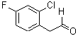 CAS#: 864437-19-4， (2-Chloro-4-fluorophenyl)acetaldehyde