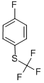 structure of CAS# 940-76-1, 1-Fluoro-4-[(Trifluoromethyl)Thio]-Benzene;1-Fluoro-4-(Trifluoromethylthio)Benzene;4-Fluorophenyl Trifluoromethyl Sulphide;Zinc04334553